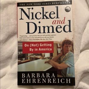 Nickel and Dimed by Barbara Ehrenreich